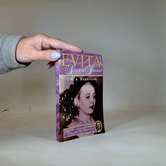 Evita - Saint or Sinner?