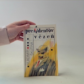 Presidentův vězeň