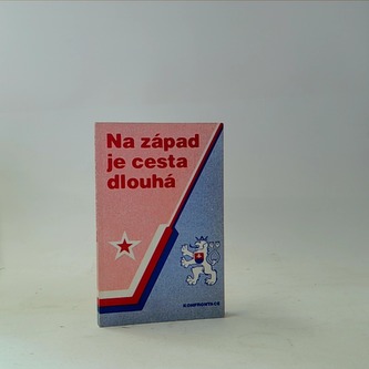 Na západ je cesta dlouhá
