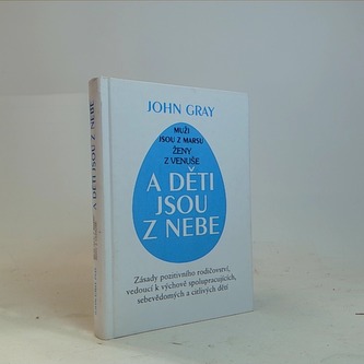 Muži jsou z marsu, ženy z venuše a děti jsou z nebe