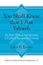 You Shall Know that I Am Yahweh