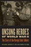 Unsung Heroes of World War II
