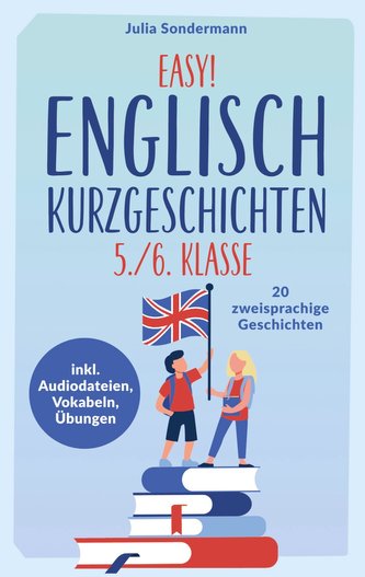 Easy! Englisch Kurzgeschichten 5./6. Klasse