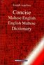 Concise Maltese-English-Maltese Dictionary
