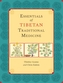 Essentials Of Tibetan Traditional Medicine