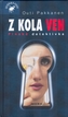 Z kola ven