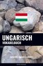 Ungarisch Vokabelbuch