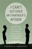 I Can't Get Over My Partner's Affair