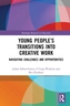 Young People's Transitions into Creative Work