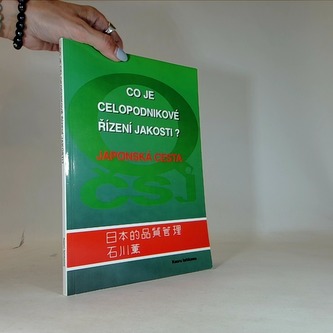 Co je celopodnikové řízení jakosti? - Japonská cesta