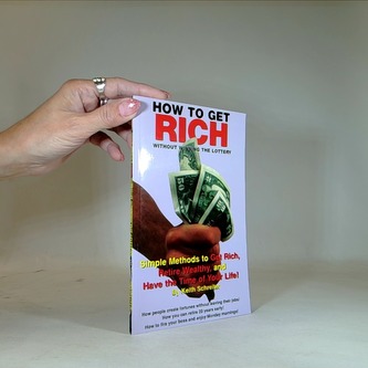 How to get rich without winning the lottery