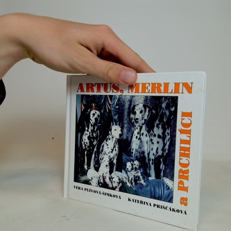 Artuš, Merlin a Prchlíci