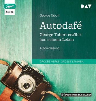 Autodafé. George Tabori erzählt aus seinem Leben