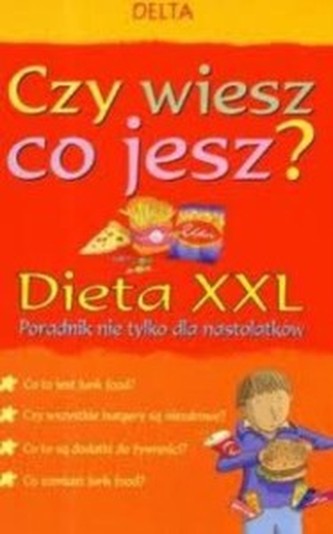 Czy wiesz co jesz? Dieta XXL