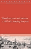 Waterford port and harbour, c.1815-42