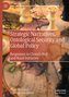 Strategic Narratives, Ontological Security and Global Policy