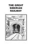 The Great Siberian Railway