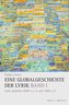 Eine Globalgeschichte der Lyrik, Band I
