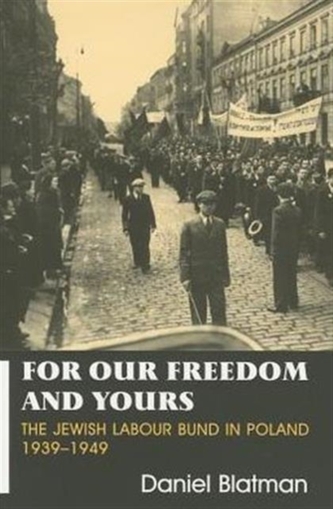 For Our Freedom and Yours