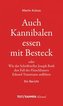 Auch Kannibalen essen mit Besteck