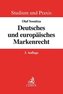 Deutsches und europäisches Markenrecht