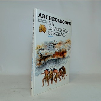 Archeologové na loveckých stezkách