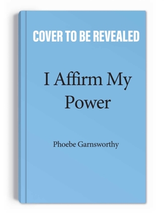 I Affirm My Power
