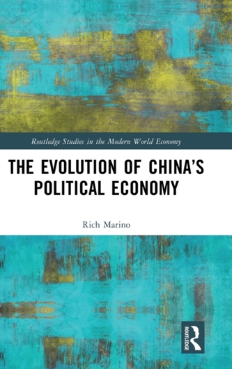 The Evolution of China's Political Economy