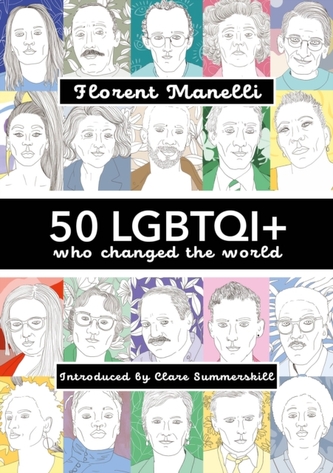 50 LGBTQI+ who changed the World