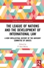 The League of Nations and the Development of International Law