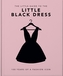 The Little Book of the Little Black Dress