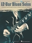 12-Bar Blues Solos (Book/Online Audio)