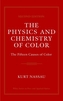 The Physics and Chemistry of Color