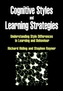 Cognitive Styles and Learning Strategies