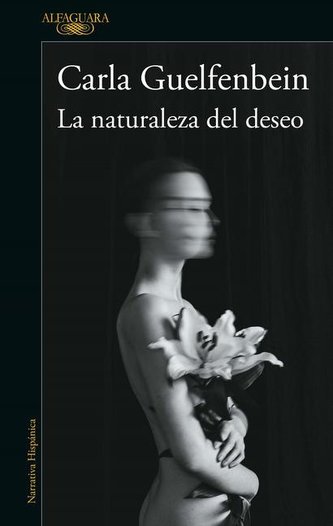 La Naturaleza del Deseo / The Nature of Desire