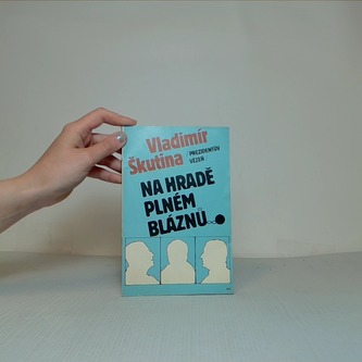 Na hradě plném bláznů