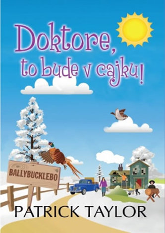 Doktore, to bude v cajku! Doktore, to bude v cajku!