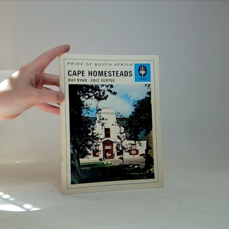 Pride of South Africa - Cape homesteads