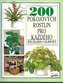 200 pokojových rostlin pro každého