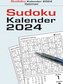 Sudokukalender 2024. Der beliebte Abreißkalender mit 800 Zahlenrätseln