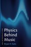 Physics Behind Music