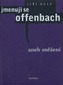 Jmenuji se Offenbach