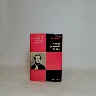 Odkazy pokrokových osobností naší minulosti: Karel Jaromír Erben