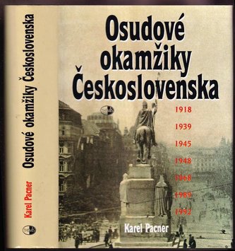 Osudové okamžiky Československa