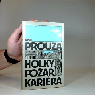 Holky , Požár, Kariéra