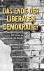 Das Ende der liberalen Demokratie?