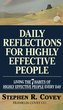 Daily Reflections for Highly Effective People: Living the Seven Habits of Highly Successful People Every Day