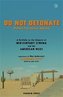 Do Not Detonate