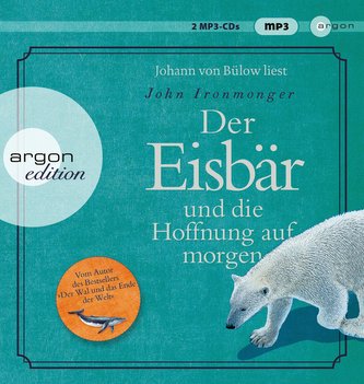 Der Eisbär und die Hoffnung auf morgen