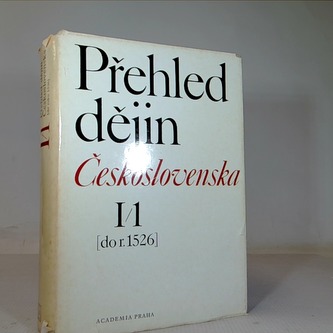 Přehled dějin Československa I/1 (do roku 1526)
